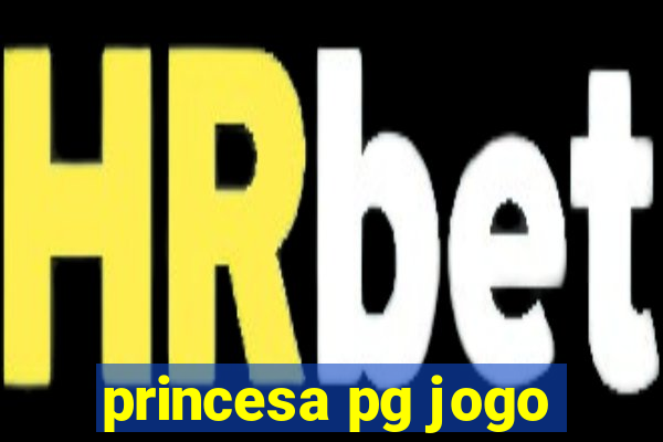 princesa pg jogo